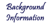 background_information.gif (1143 bytes)